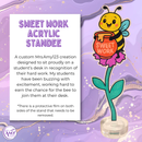 Sweet Work Acrylic Standee