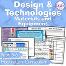 Year 5 & 6 Technologies - Materials & Equipment Unit - Australian Curriculum