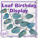Editable Leaf Birthday Display (Eucalyptus)