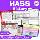 Year 6 HASS - History Unit - Australian Curriculum
