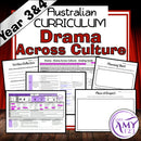 Year 3 & 4 Drama Across Cultures - Australian Curriculum