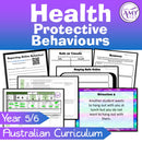 Year 5 & 6 Health - Protective Behaviours Unit - Australian Curriculum