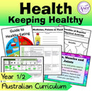 Year 1 & 2 Health - Keeping Healthy Unit - Australian Curriculum
