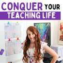 Conquer Your Teaching Life
