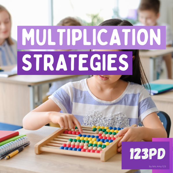 Professional Development Session: Multiplication Strategies