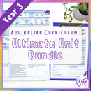 Year 3 Australian Curriculum Ultimate Unit Bundle - Australian Curriculum