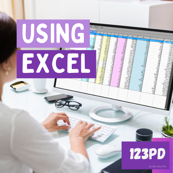 Professional Development Session: Using Excel