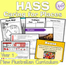 Year 1 HASS - Caring for Places Unit - Australian Curriculum