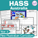 Year 3 HASS - Australia Unit - Australian Curriculum