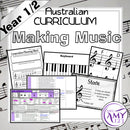 Year 1 & 2 Music - Making Music Unit - Australian Curriculum